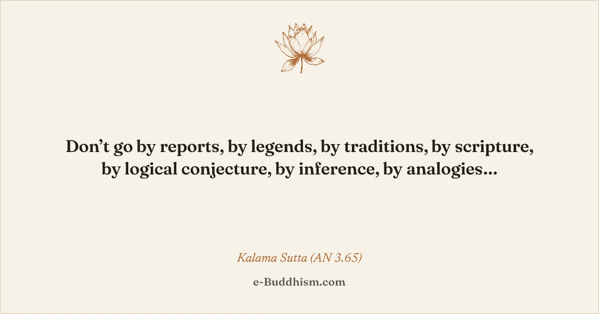 Sumi-e quote card: 'Don't go by reports, by legends, by traditions…', Kālāma Sutta (AN 3.65).