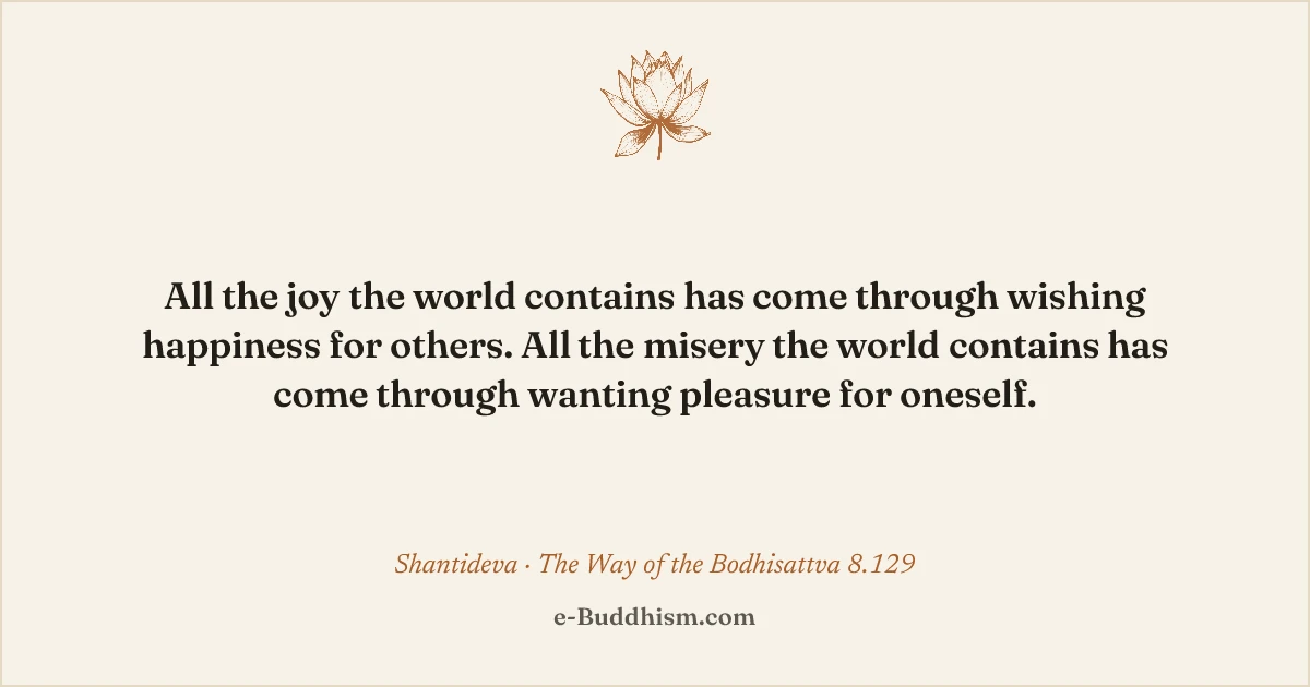 Sumi-e quote card: 'All the joy the world contains has come through wishing happiness for others.' — Shantideva 8.129.